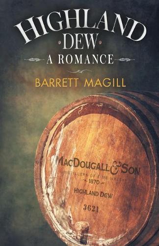 Barrett Magill Highland Dew (taschenbuch)
