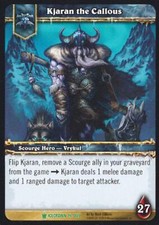 World of Warcraft TCG Kjaran the Callous - Icecrown 15/220