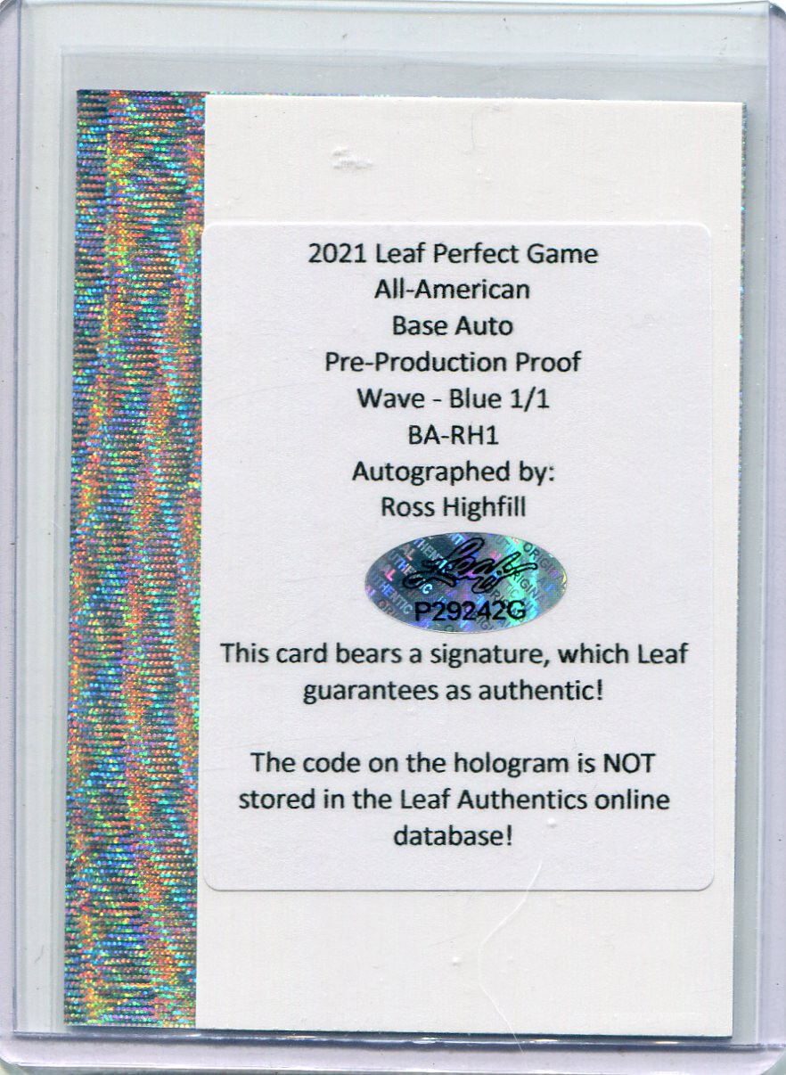 2021 Leaf Perfect Game All American Blue Wave Proof Ross Highfill Auto 1/1 view 2
