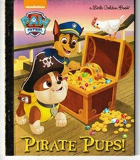 Pirate Pups Paw Patrol LITTLE GOLDEN BOOK