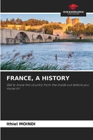 France, A History Ithiel Moindi Taschenbuch Englisch 2024 EAN 9786207394876