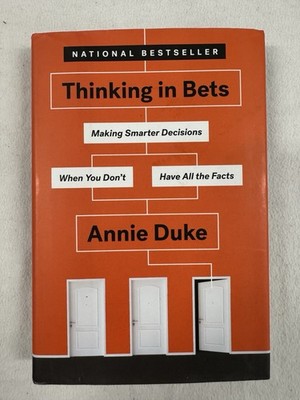 Thinking in Bets Annie Duke 2018 Portfolio Penguin PB