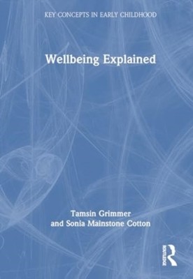 WELLBEING EXPLAINED by MAINSTONE COTTON SO Paperback Self Help Business