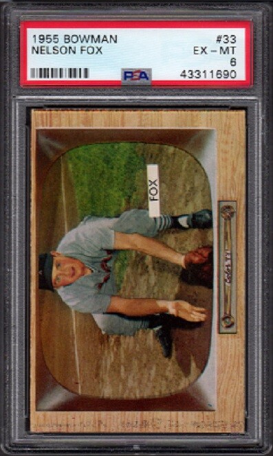 1955 Nelson Fox Bowman Baseball Card #33 Graded PSA 6 Excellent-Mint (EX-MT)