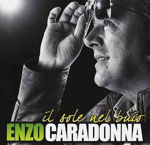 ENZO CARADONNA - IL SOLE NEL BUIO  NAPOLETANO