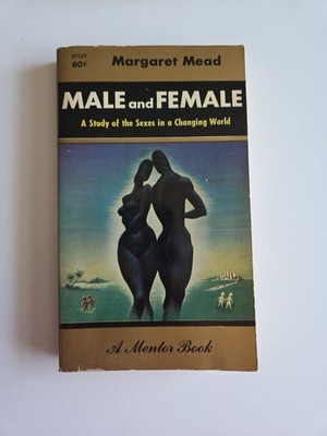 Male and Female A Study of the Sexes by Margaret Mead 1955 Paperback Gd