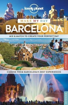 Lonely Planet Make My Day Barcelona (Travel Guide) by Davies, Sally Book The