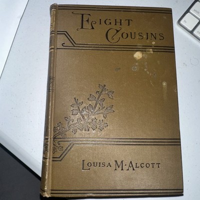 EIFHT COUSINS-BY LOUISA MAY ALCOTT