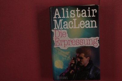 381640 Alistair MacLean DIE ERPRESSUNG Deutscher Bücherbund GmbH & Co. HC