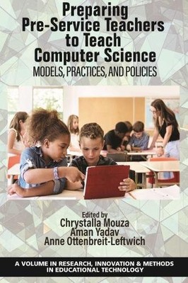 Chrystalla Mouz Preparing Pre-Service Teachers to Teach Computer S (Taschenbuch)