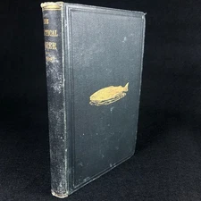 The Practical Angler ~ W.C. Stewart ~ 1883 Eight Edition Trout Fishing