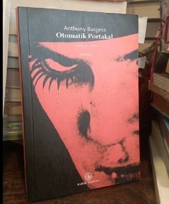 A Clockwork Orange, by Anthony Burgess Vintage Paperback Middle East Book 2003 .