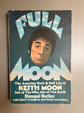 Full Moon: The Amazing Rock & Roll Life of Keith Moon by Dougal Butler Good 1981