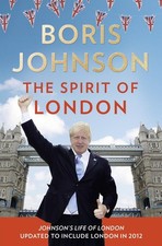 The Spirit of London by Boris Johnson (English) Paperback Book