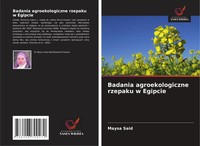 Maysa Said | Badania Agroekologiczne Rzepaku W Egipcie | Taschenbuch | Polnisch