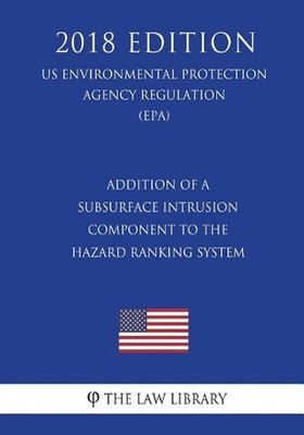 Addition of a Subsurface Intrusion Component to the Hazard Ranking System (US En