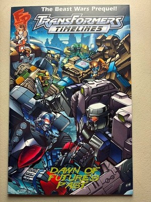 Transformers: Timelines #1   Dawn of Futures Past Comic   Beast Wars   2006