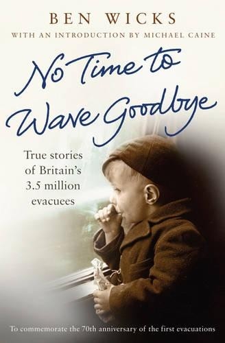 No time to wave goodbye by Ben Wicks - 9781408800935