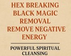 Curse Removal, Black Magic Removal, Hex Removal, Powerful Magic, Negative Energy