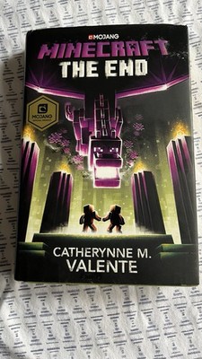 Mojong Minecraft: The End By Catherynn M. Valente (First U.S. Edition) 2019 HC