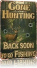 Vintage Deer Hunting Metal Sign Gone Hunting, 12 x 8 Inch