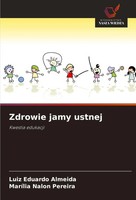 Zdrowie Jamy Ustnej Kwestia Edukacji Luiz Eduardo Almeida (U. A.) Taschenbuch