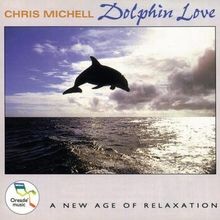 Dolphin Love von Michell,Chris | CD | Zustand akzeptabel