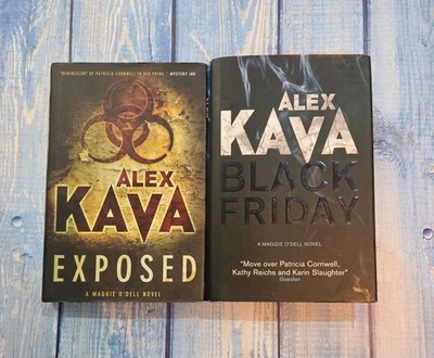 2 x Alex Kava Hardback Books - Exposed, Black Friday