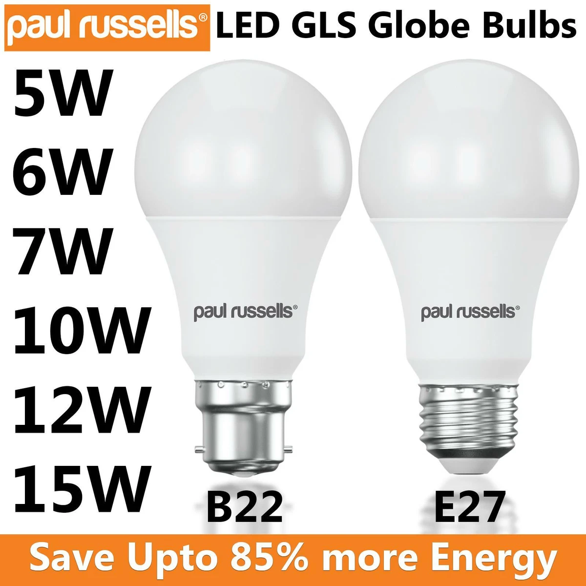 Paul Russells LED GLS BC ES Bulbs Warm Cool White Daylight 5W 6W 7W 10W 12W 15W