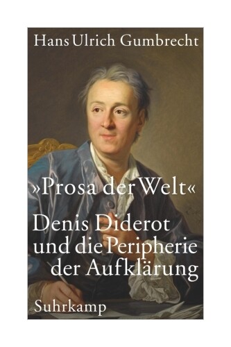 Thumbnail - ''prosa Der Welt'' Von Hans U. Gumbrecht