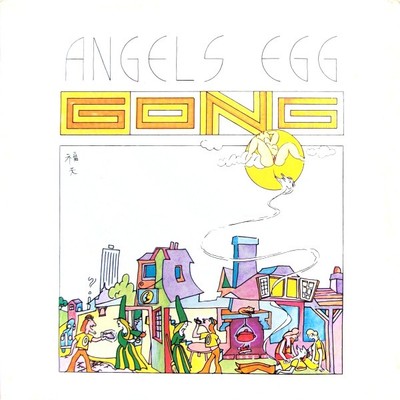 Gong - Angel's Egg (Radio Gnome Invisible Part 2) (LP, Album, RE)