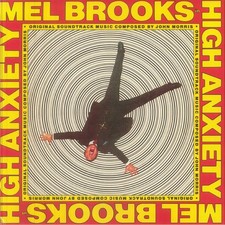 High Anxiety: Mel Brooks' Greatest Hits Featuring The Fabulous Film Scores Of...