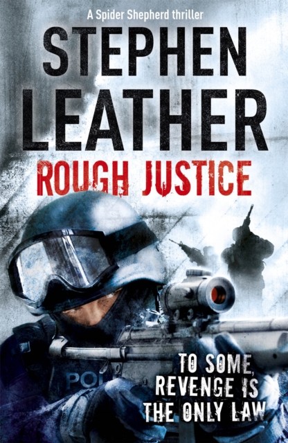 Rough Justice by Stephen Leather (Paperback Book)