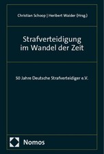 Strafverteidigung im Wandel der Zeit Christia...