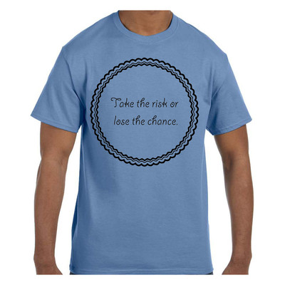 シャツ Funny Humor TShirt Take the risk or lose the chance | eBay