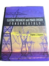 ELECTRIC MACHINERY & POWER SYSTEM FUNDAMENTALS by Stephen J. Chapman (2001, HC)