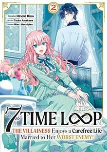 7th Time Loop: The Villainess Enjoys a Carefree Lif... | Buch | Zustand sehr gut