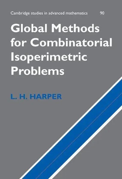 L. H. Harper | Global Methods For Combinatorial Isoperimetric Problems | Buch-image
