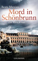 Mord In SchöNbrunn | Beate Maxian | Ein Wien-Krimi - Die Sarah-Pauli-Reihe 6