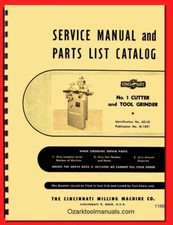 Cincinnati No. 1 Cutter & Tool Grinder Model LO Service & Parts Manual 1168