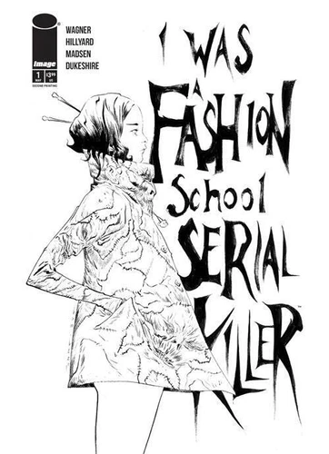 I Was a Fashion School Serial Killer #1 Second Printing