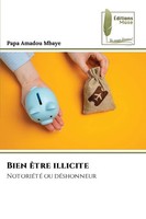 Papa Amadou Mbaye | Bien êTre Illicite | Taschenbuch | FranzöSisch (2025)