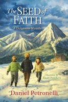 The Seed Of Faith A Christmas Miracle Daniel Petronelli Taschenbuch Englisch
