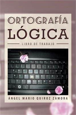 Ortografia Logica: Libro de Trabajo (Paperback or Softback)