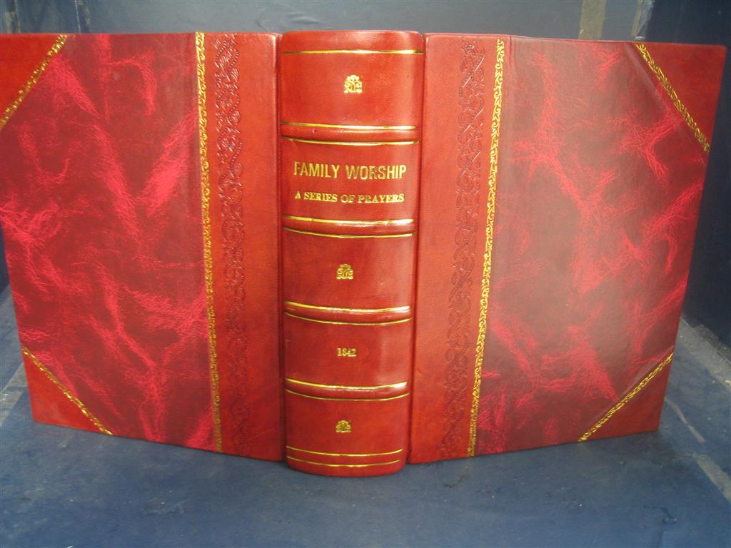 Family Worship Prayer Book with Doctrinal Guidance Leather Bound Edition