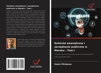 Kontrola Wewn¿Trzna I Zarz¿Dzanie Publiczne W Maroku - Tom I Samir Mirdasse Buch