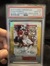 2019 Panini Chronicles - Score Kyler Murray #458 Gold Zone Signatures /50 PSA 10
