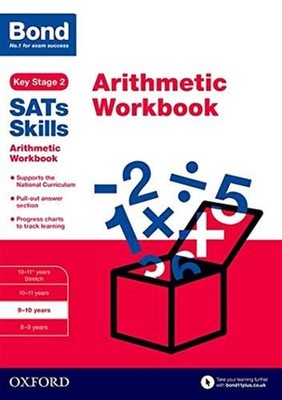 Bond SATs Skills: Arithmetic Workbook: 9-10 years, Lindsay, Sarah,Bond 11+,Bond