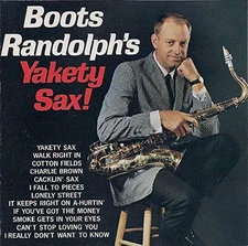 Boots Randolphs Yakety Sax - GOOD