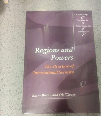 Regions and Powers: The Structure of International Security (Cambridge Studies i